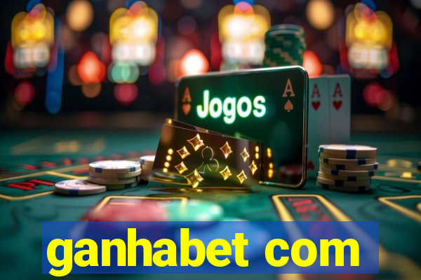 ganhabet com